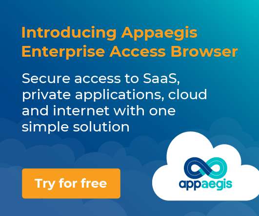 Enabling Secure Remote Access for Contractors with an Enterprise Access Browser