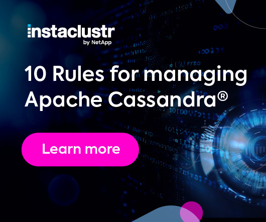 10 Rules for Managing Apache Cassandra